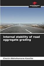 Internal stability of road aggregate grading