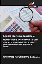 Analisi giurisprudenziale e repressione delle frodi fiscali