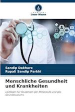 Menschliche Gesundheit und Krankheiten