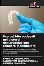 Uso dei bite occlusali nei disturbi dell'articolazione temporo-mandibolare