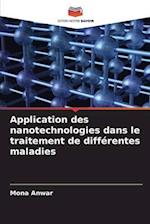 Application des nanotechnologies dans le traitement de différentes maladies