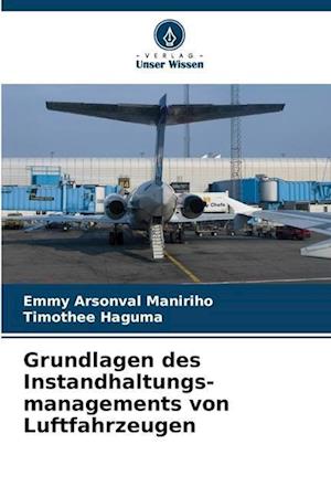 Grundlagen des Instandhaltungs-managements von Luftfahrzeugen