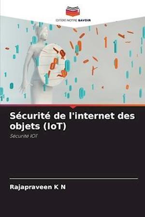 Sécurité de l'internet des objets (IoT)