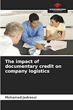 The impact of documentary credit on company logistics