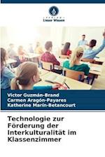 Technologie zur Förderung der Interkulturalität im Klassenzimmer