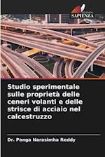 Studio sperimentale sulle proprietà delle ceneri volanti e delle strisce di acciaio nel calcestruzzo