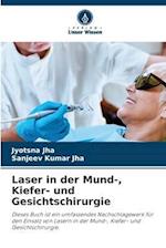 Laser in der Mund-, Kiefer- und Gesichtschirurgie