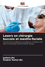 Lasers en chirurgie buccale et maxillo-faciale