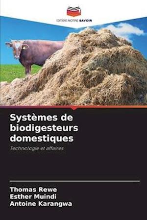 Systèmes de biodigesteurs domestiques