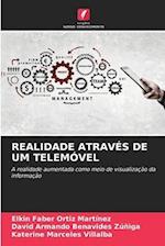 REALIDADE ATRAVÉS DE UM TELEMÓVEL