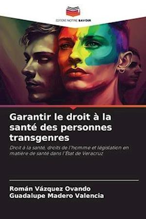 Garantir le droit à la santé des personnes transgenres