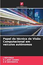 Papel da técnica de Visão Computacional em veículos autónomos