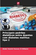 Principais padrões dietéticos entre doentes com diabetes mellitus tipo 2