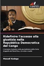 Ridefinire l'accesso alla giustizia nella Repubblica Democratica del Congo