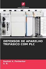 DEFENSOR DE APARELHO TRIFÁSICO COM PLC