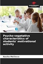 Psycho-vegetative characteristics of students' motivational activity