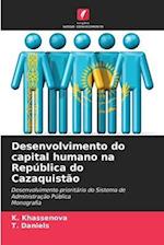 Desenvolvimento do capital humano na República do Cazaquistão