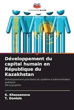 Développement du capital humain en République du Kazakhstan
