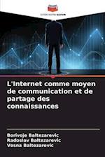 L'Internet comme moyen de communication et de partage des connaissances