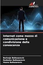 Internet come mezzo di comunicazione e condivisione della conoscenza