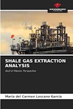 SHALE GAS EXTRACTION ANALYSIS