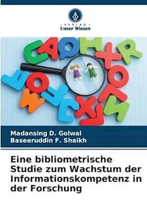 Eine bibliometrische Studie zum Wachstum der Informationskompetenz in der Forschung