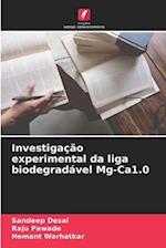 Investigação experimental da liga biodegradável Mg-Ca1.0