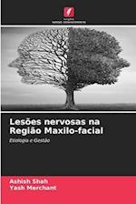 Lesões nervosas na Região Maxilo-facial
