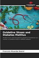 Oxidative Stress and Diabetes Mellitus