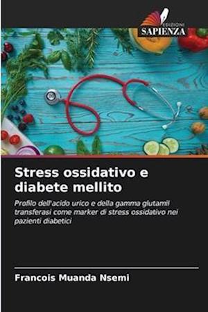 Stress ossidativo e diabete mellito