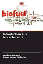 Introduction aux biocarburants