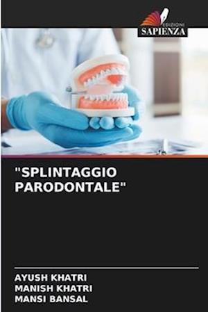 "SPLINTAGGIO PARODONTALE"