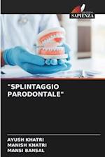 "SPLINTAGGIO PARODONTALE"