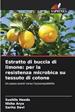 Estratto di buccia di limone: per la resistenza microbica su tessuto di cotone