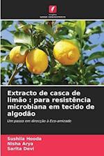 Extracto de casca de limão : para resistência microbiana em tecido de algodão