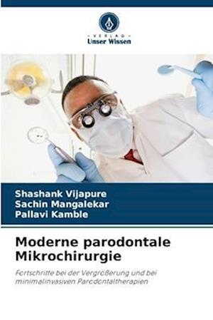 Moderne parodontale Mikrochirurgie