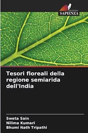 Tesori floreali della regione semiarida dell'India