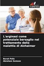 L'arginasi come potenziale bersaglio nel trattamento della malattia di Alzheimer