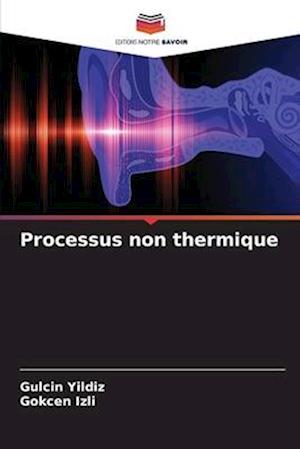 Processus non thermique