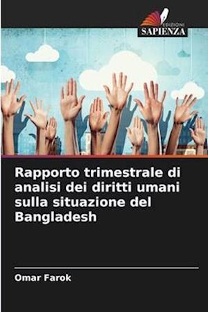 Rapporto trimestrale di analisi dei diritti umani sulla situazione del Bangladesh