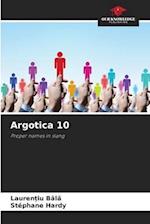 Argotica 10