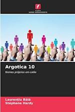 Argotica 10