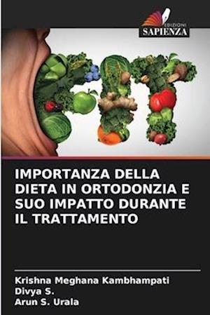 IMPORTANZA DELLA DIETA IN ORTODONZIA E SUO IMPATTO DURANTE IL TRATTAMENTO