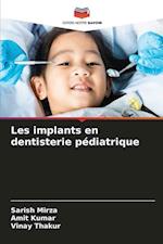 Les implants en dentisterie pédiatrique