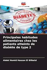 Principales habitudes alimentaires chez les patients atteints de diabète de type 2