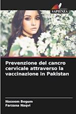 Prevenzione del cancro cervicale attraverso la vaccinazione in Pakistan