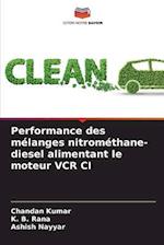 Performance des mélanges nitrométhane-diesel alimentant le moteur VCR CI