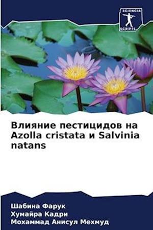 Vliqnie pesticidow na Azolla cristata i Salvinia natans