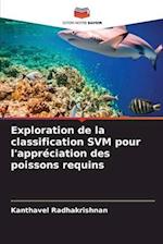 Exploration de la classification SVM pour l'appréciation des poissons requins