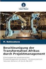 Beschleunigung der Transformation Afrikas durch Projektmanagement